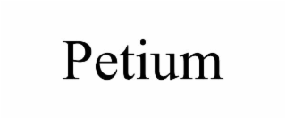 petium
