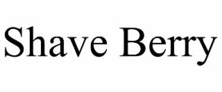 shave berry