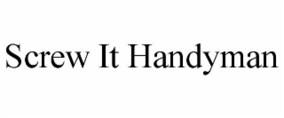 screw it handyman