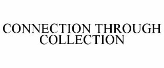 connection through collection