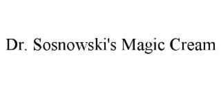dr. sosnowski's magic cream
