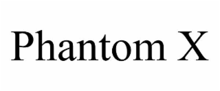 phantom x