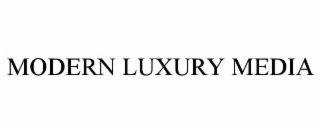 modern luxury media