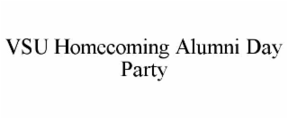 vsu homecoming alumni day party