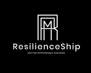 resilienceship routine performance mastered