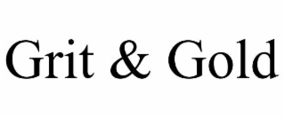 grit & gold