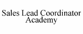 sales lead coordinator academy