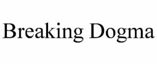 breaking dogma