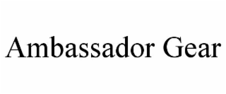 ambassador gear