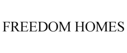 freedom homes