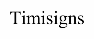 timisigns