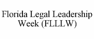 florida legal leadership week (flllw)