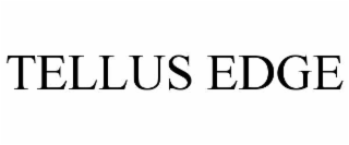 tellus edge