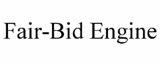fair-bid engine