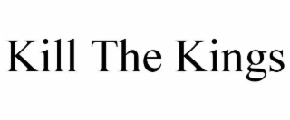 kill the kings