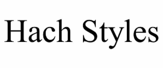 hach styles