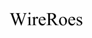 wireroes