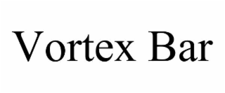 vortex bar
