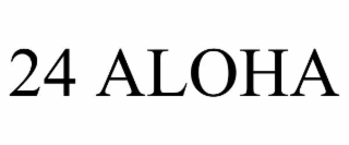 24 aloha