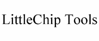 littlechip tools