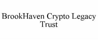 brookhaven crypto legacy trust