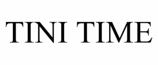 tini time