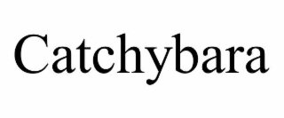catchybara