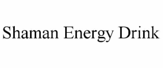 shaman energy drink