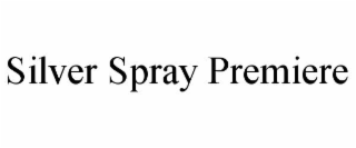 silver spray premiere