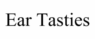ear tasties