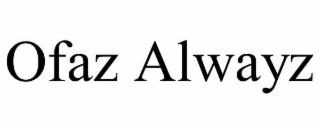 ofaz alwayz
