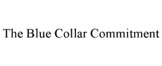the blue collar commitment