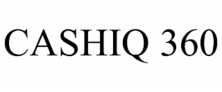 cashiq 360