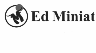 m ed miniat