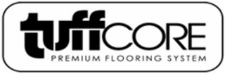 tuffcore premium flooring system