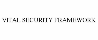 vital security framework