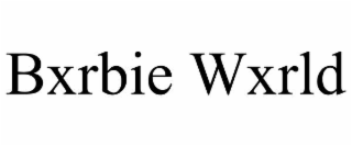 bxrbie wxrld