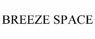breeze space