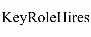 keyrolehires