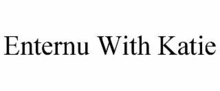 enternu with katie