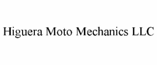 higuera moto mechanics llc