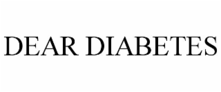 dear diabetes