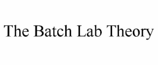 the batch lab theory