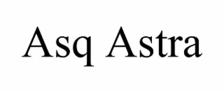 asq astra