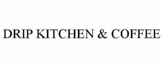 drip kitchen & coffee