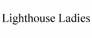 lighthouse ladies