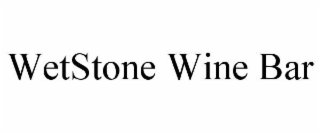 wetstone wine bar