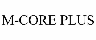 m-core plus