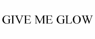 give me glow