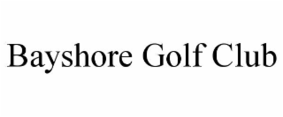 bayshore golf club